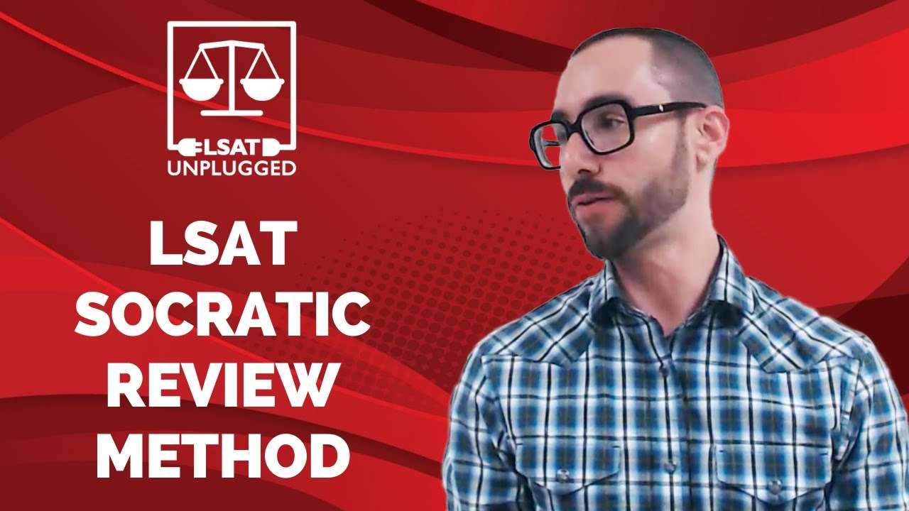 LSAT Socratic Review Method