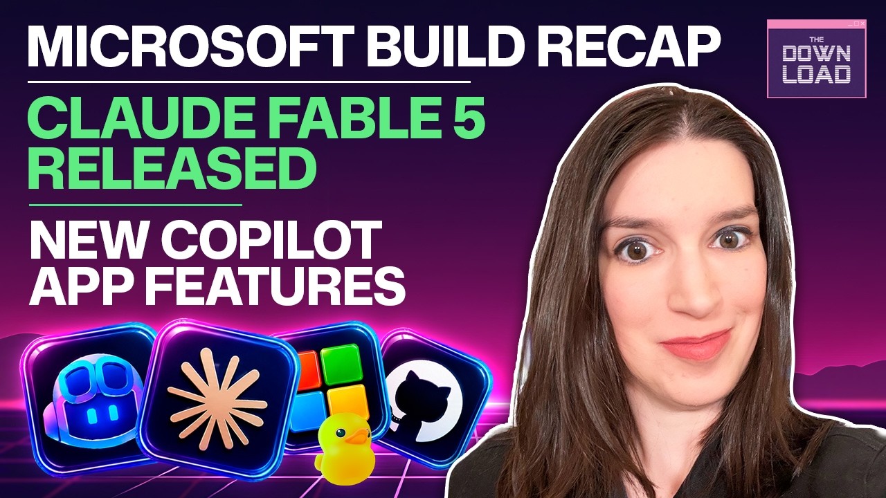 The Download: Claude Fable 5, new Copilot features, Microsoft Build recap & more