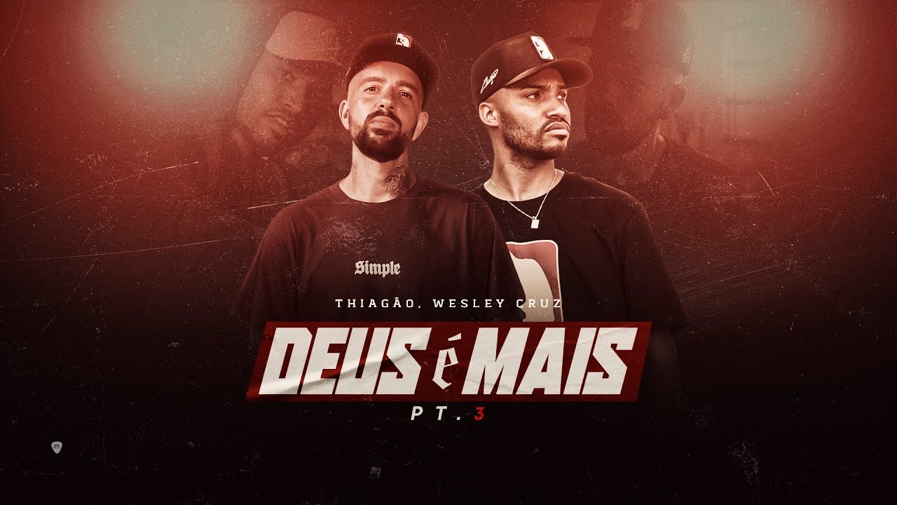 Thiagão Canal Oficial - THIAGÃO- Deus é Mais, Pt. 3 (Clipe Oficial) feat Wesley Cruz