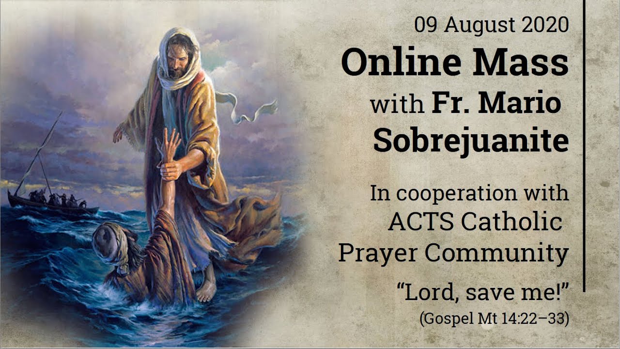 Aug 9 - 19th Sunday in Ordinary Time Online Healing Mass | Fr Mario Sobrejuanite