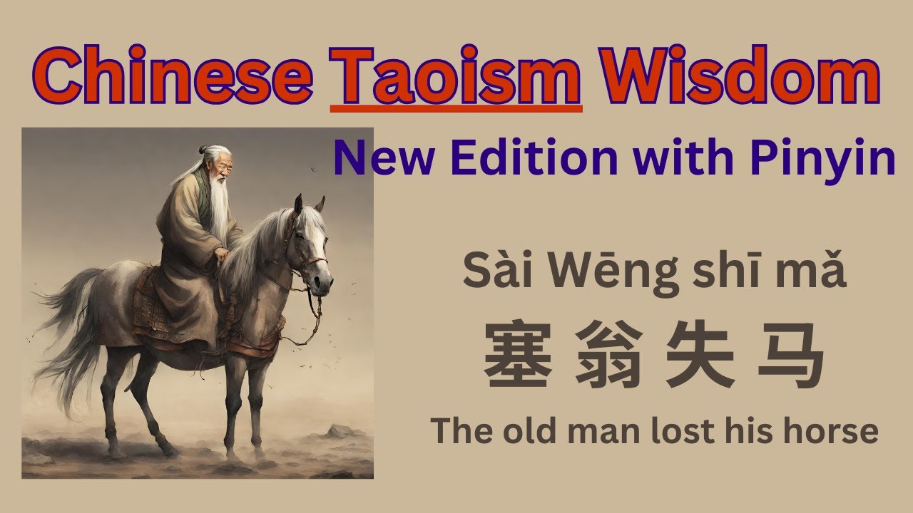 New Edition with full Pin Yin: Learn Chinese Through Stories, Taoism wisdom! Blessing in disguise