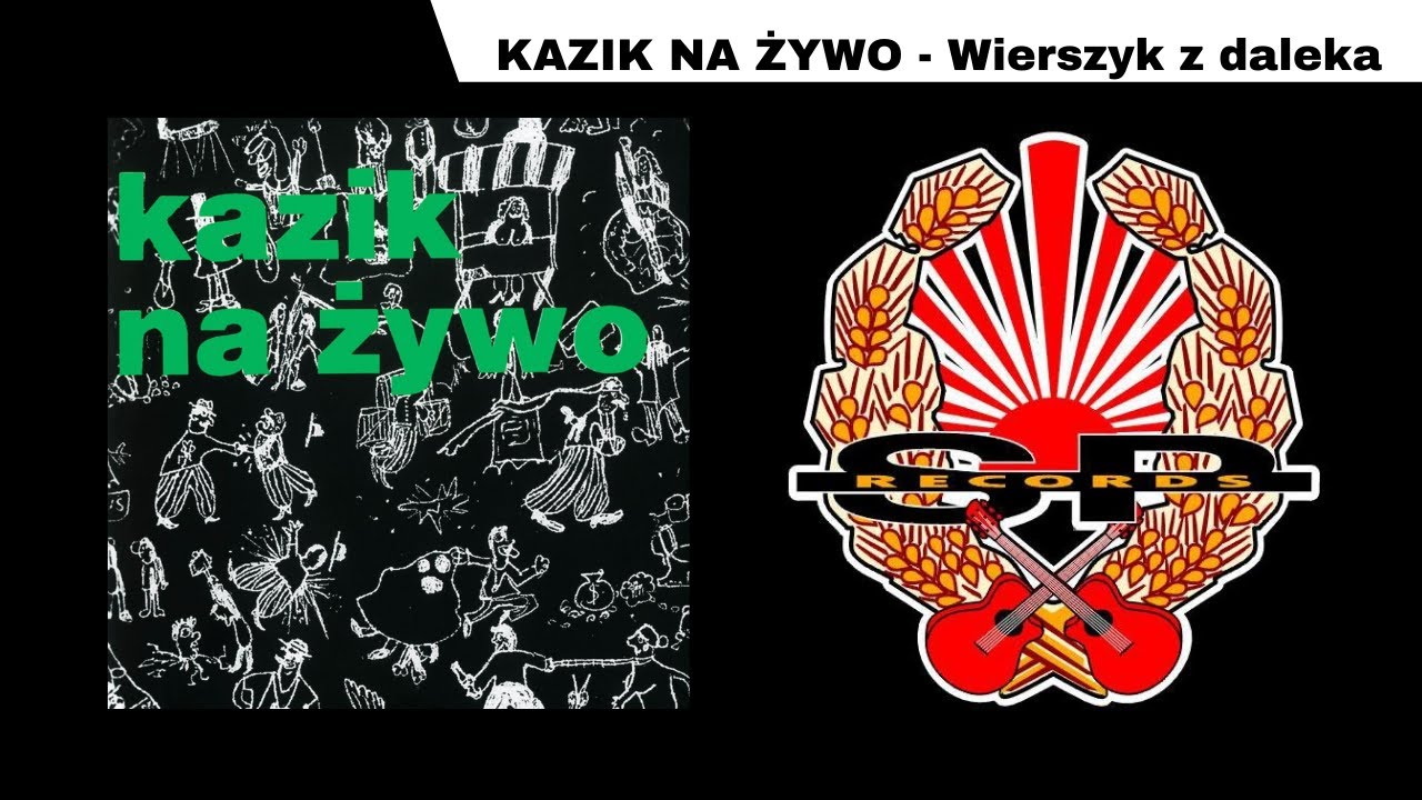 KAZIK NA ŻYWO - Wierszyk z daleka [OFFICIAL AUDIO]
