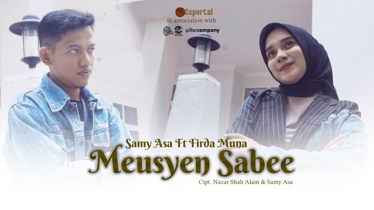 Meusyen Sabee - Samy Asa Ft Firda Muna (Official Music Video)