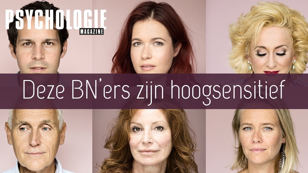 Deze BN'ers zijn hoogsensitief | Psychologie Magazine