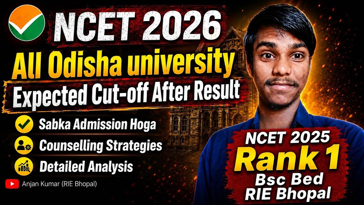 All Odisha Expected Cut Off After NCET Result | Strategies To Get College | Detailed Analysis 