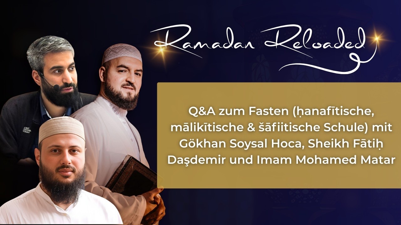Ramadan Fiqh Q&A 2026 | Was bricht das Fasten? | ḥanafītisch, mālikītisch, shāfiʿītisch