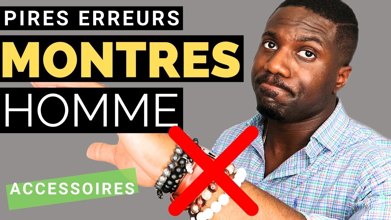 6 Erreurs À Éviter Lorsque Tu Portes Une MONTRE | Comment Bien Porter Un ACCESSOIRE