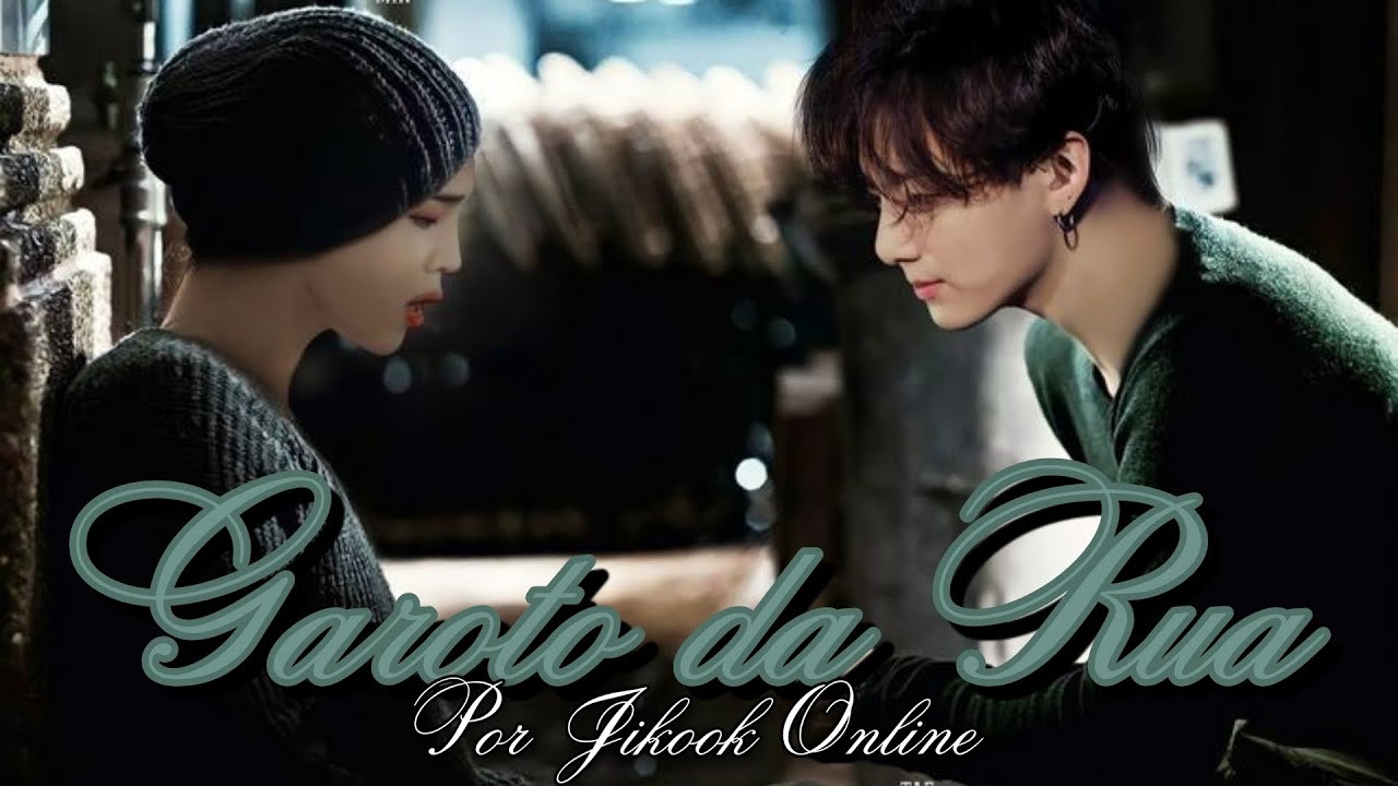 •Asrm. Jikook•Garoto da Rua eps. 01