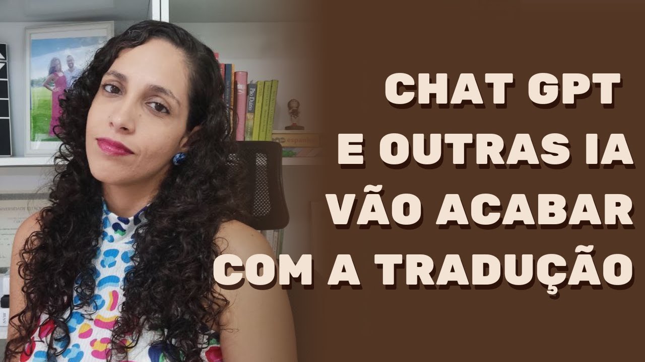 Chat GPT e outras IA vão acabar com a tradução
