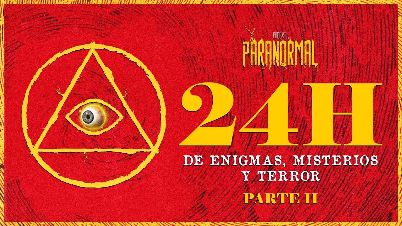 24 HORAS DE TERROR - LINK #2 | #NOCHEPARANORMAL 🔴