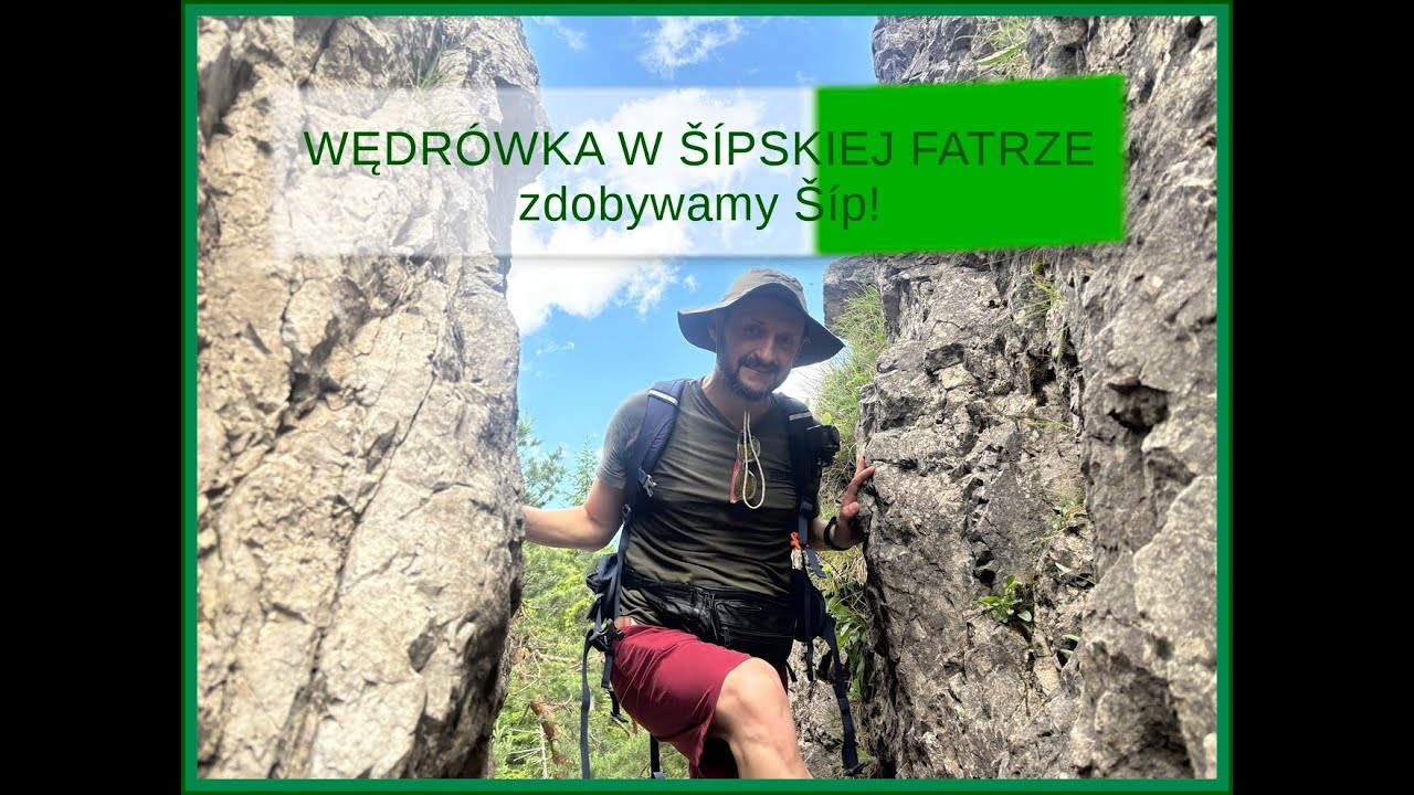 WĘDRÓWKA W SZYPSKIEJ FATRZE -zdobywamy Szip 