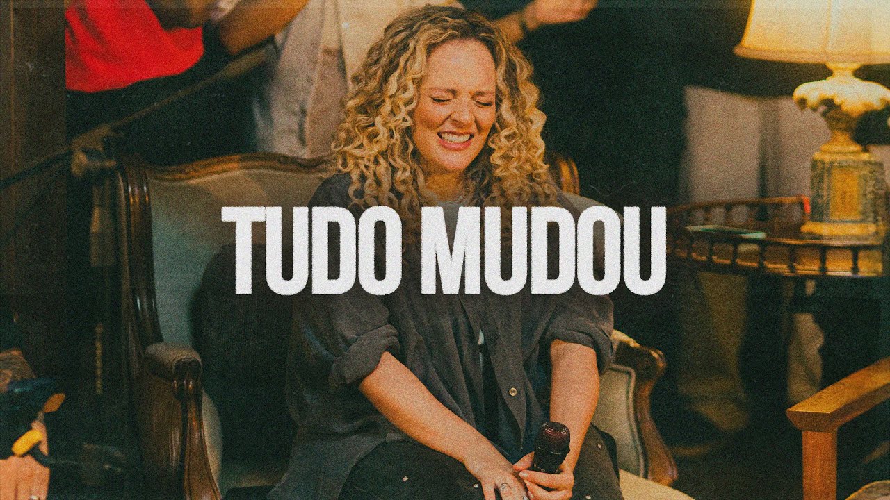 Tudo Mudou (Versão Estendida) - SOM DO CÉU, Gabi Sampaio, Lucas Magno Feat. Sarah Lanza