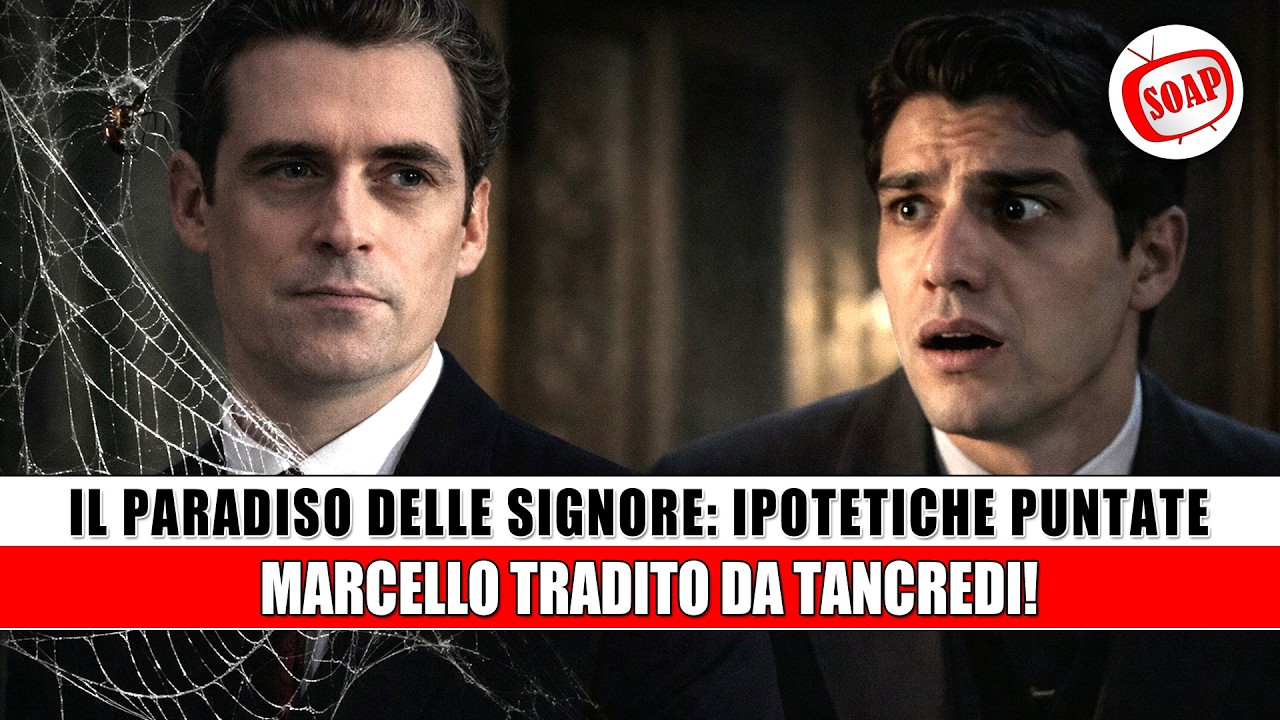Il Paradiso delle Signore: La trappola di Tancredi!