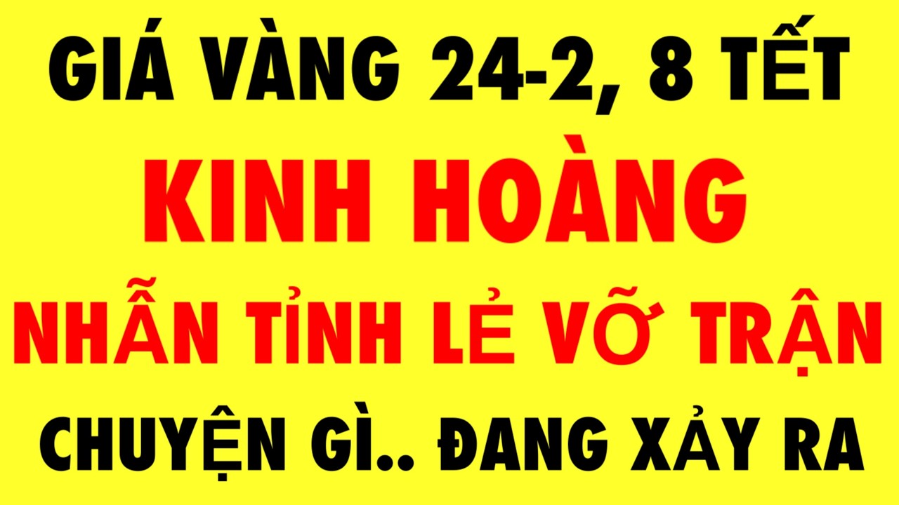 Gi&aacute; v&agrave;ng h&ocirc;m nay / 9999 ng&agrave;y 24-2-2026 - Gi&aacute; v&agrave;ng 9999 h&ocirc;m nay - Gi&aacute; v&agrave;ng 9999 mới nhất - Gi&aacute; v&agrave;ng
