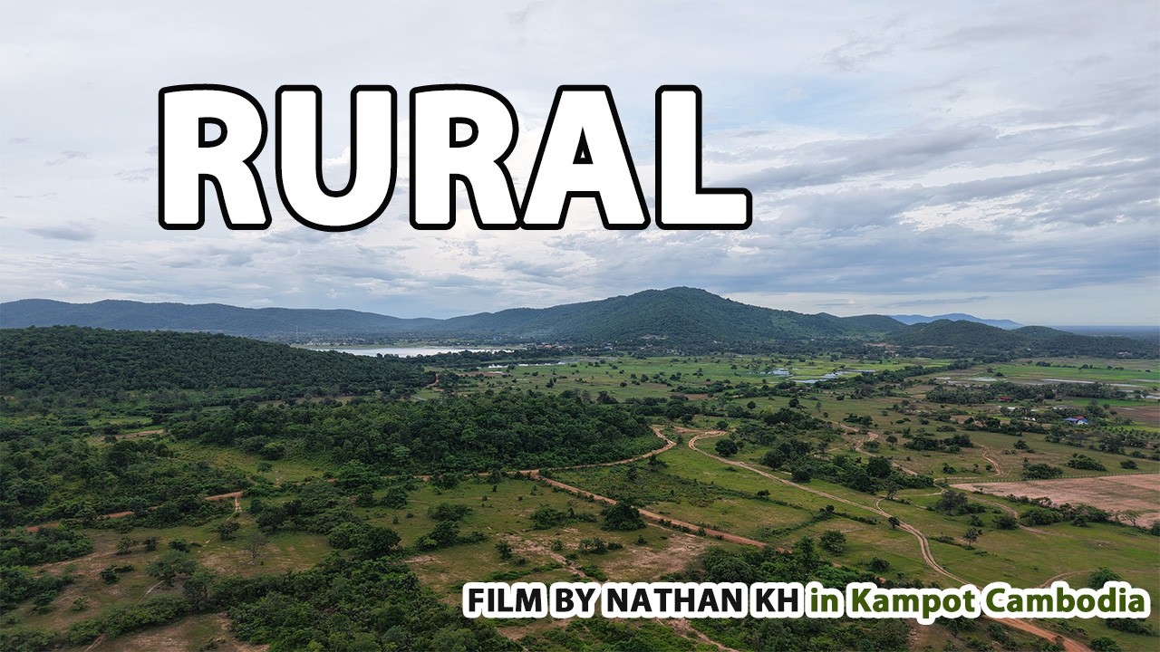 INCREDIBLE RURAL SCENERY | Kampot Rural Cambodia