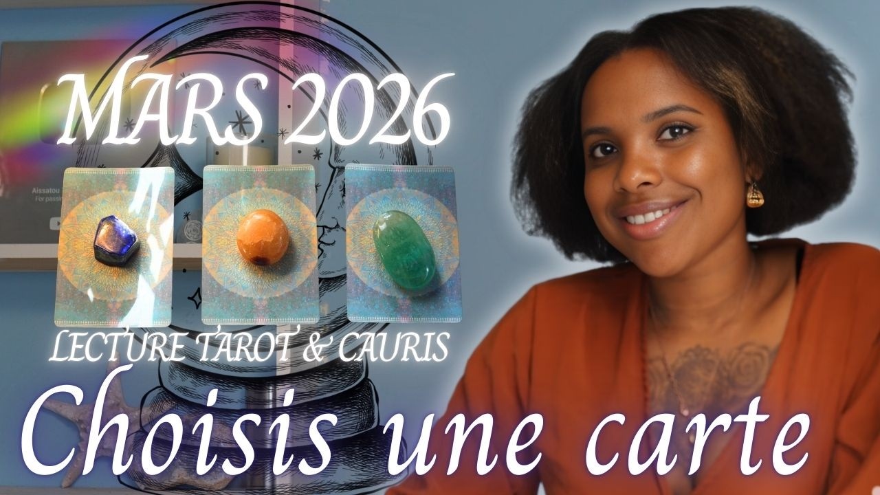 MARS 2026 QUE VOUS RÉSERVE LE MOIS⎟ CHOISIS UNE CARTE