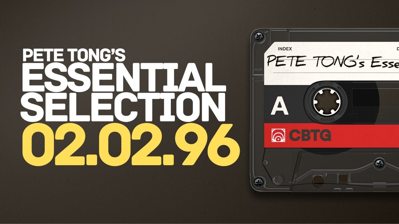 Pete Tong's Essential Selection - 2nd February 1996 (02-02-96)