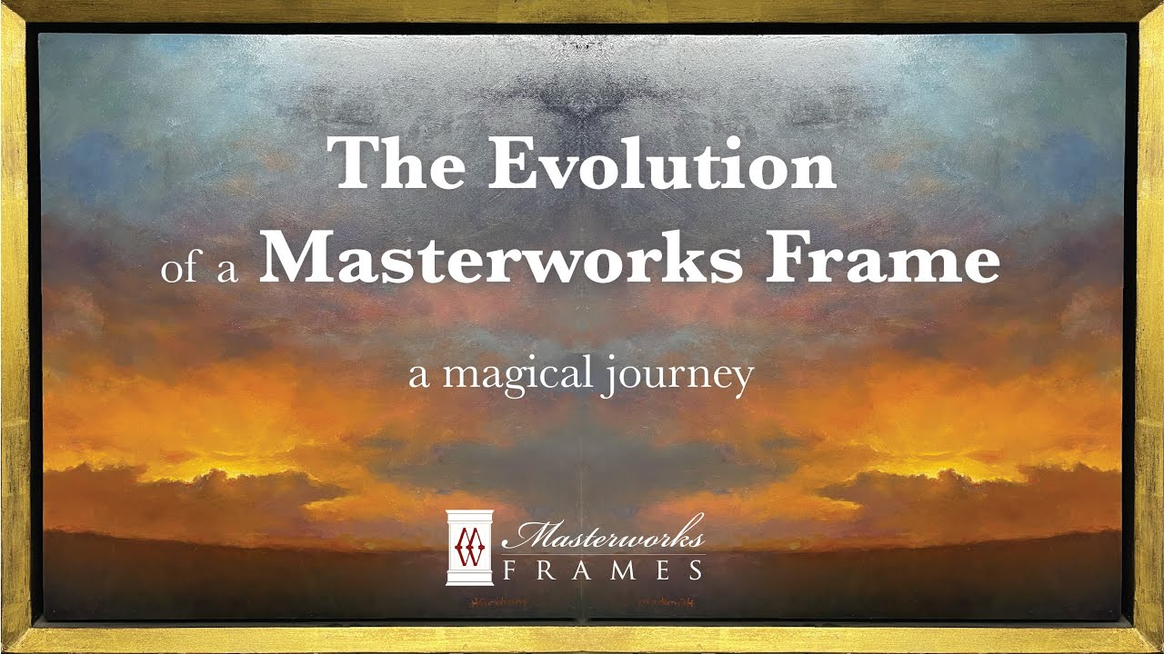 The Evolution of a Masterworks Frame