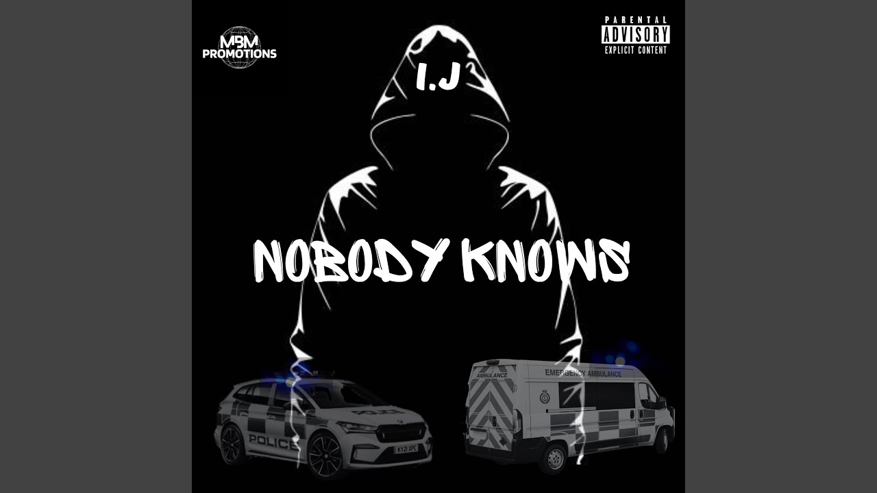 Nobody Knows