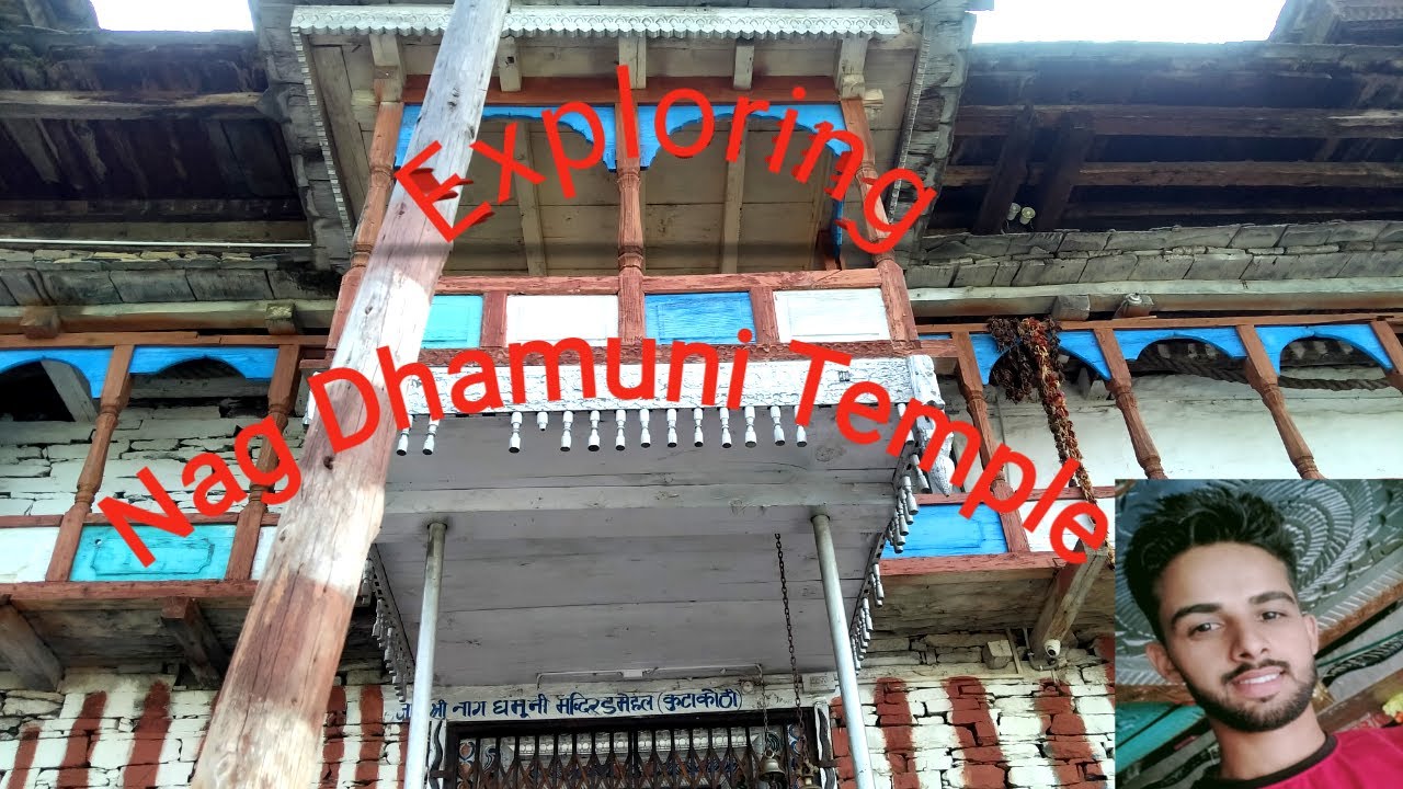 Exploring Nag Dhamuni Temple