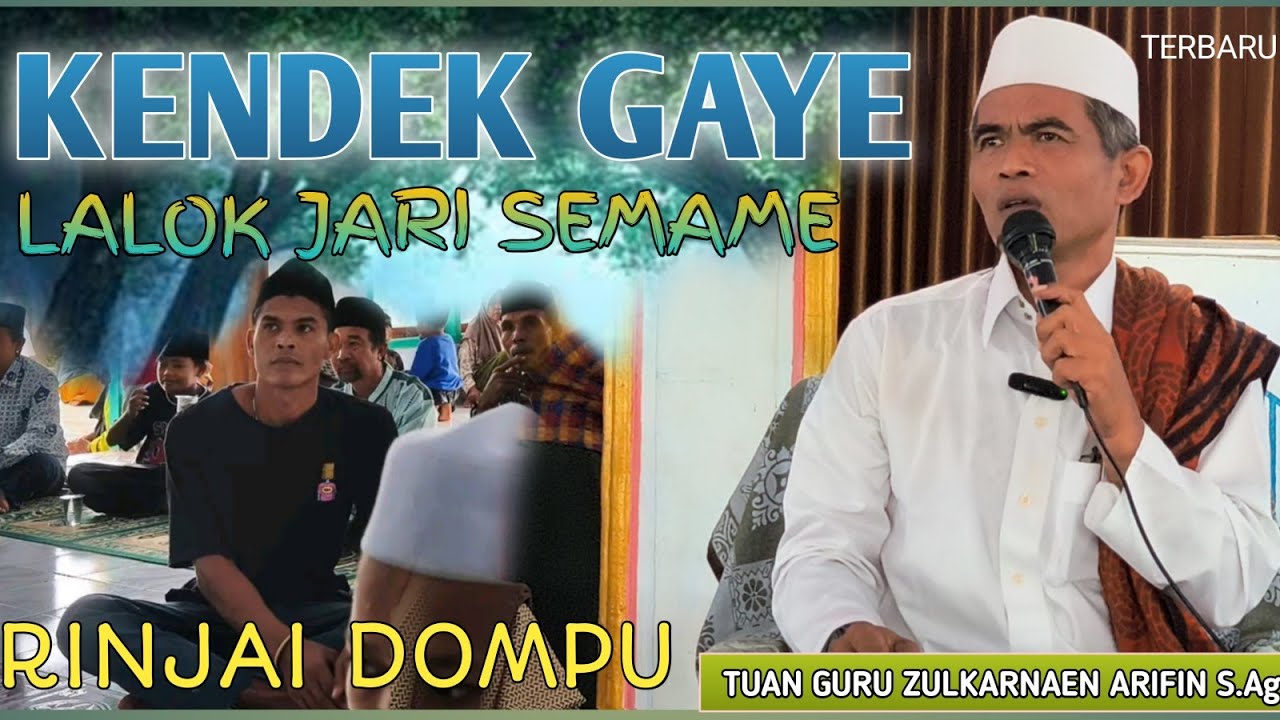 Kendek Gaye | TUAN GURU BAOK SELAE | CERAMAH LUCU DI Rinjani Dompu