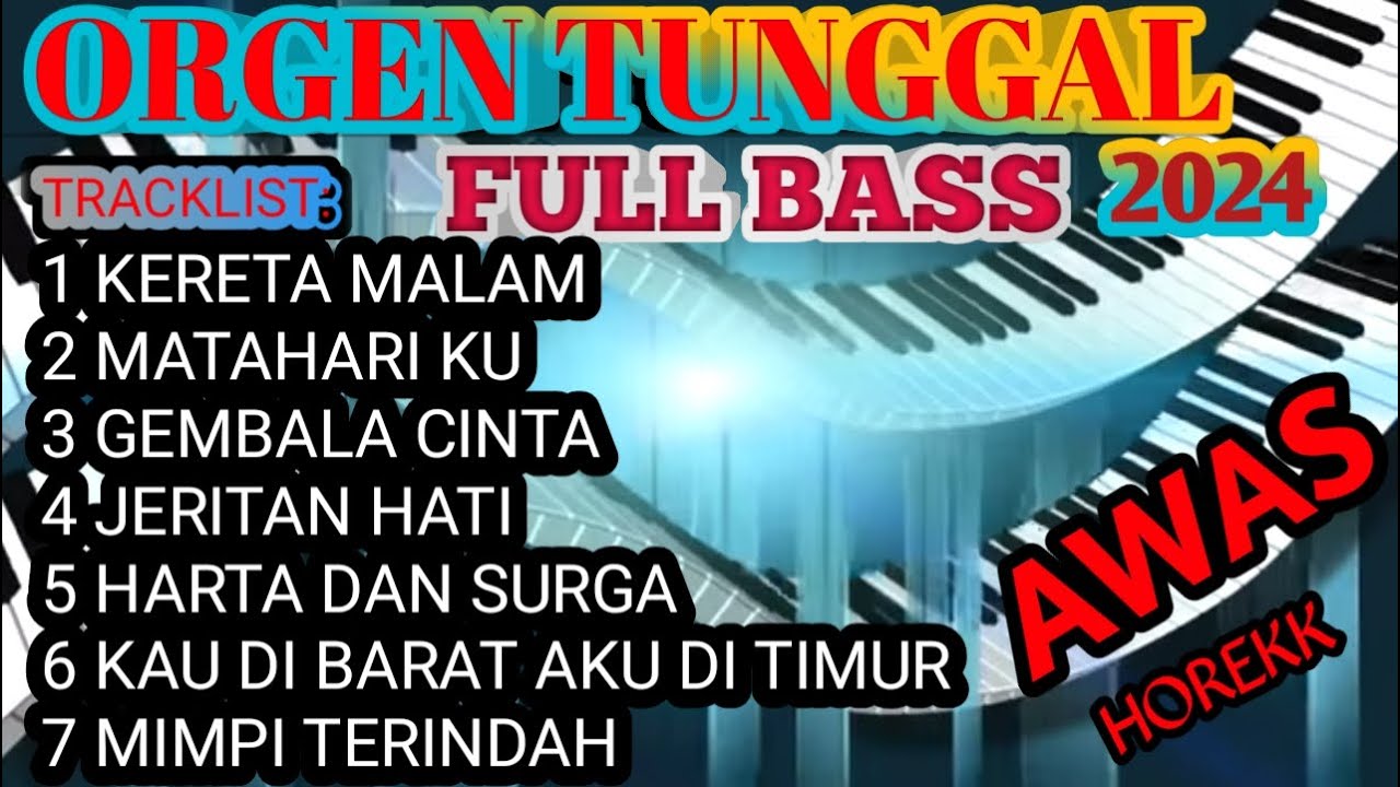 ALBUM ORGEN TUNGGAL NGETOP 2024 || KERETA MALAM|| MIMPI TERINDAH|| GEMBALA CINTA|| COVER SUPRI