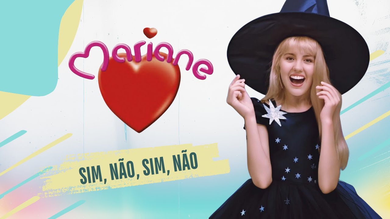 Mariane - Sim, Não, Sim, Não