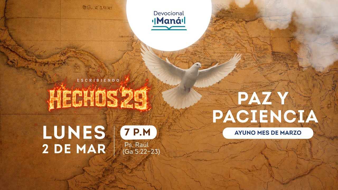 EN VIVO | Paz y Paciencia | Escribiendo Hechos 29