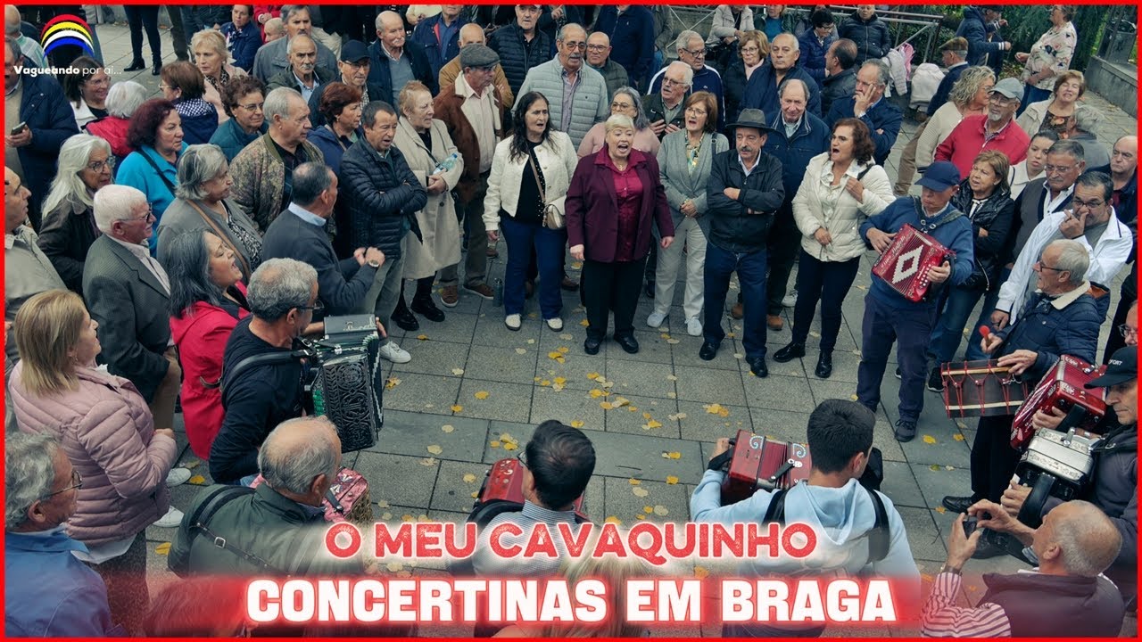 O meu Cavaquinho - Concertinas em Braga