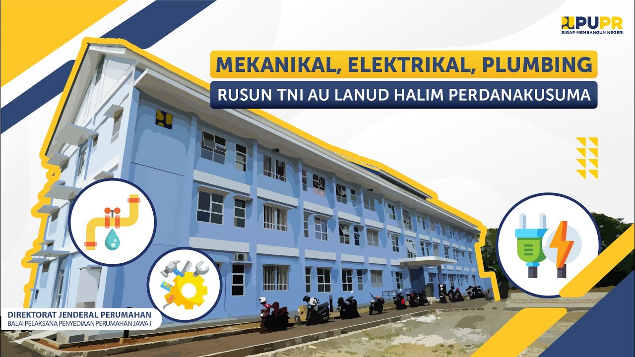 Mekanikal, Elektrikal dan Plumbing Rusun TNI AU Lanud Halim Perdanakusuma | BP2P Jawa 1