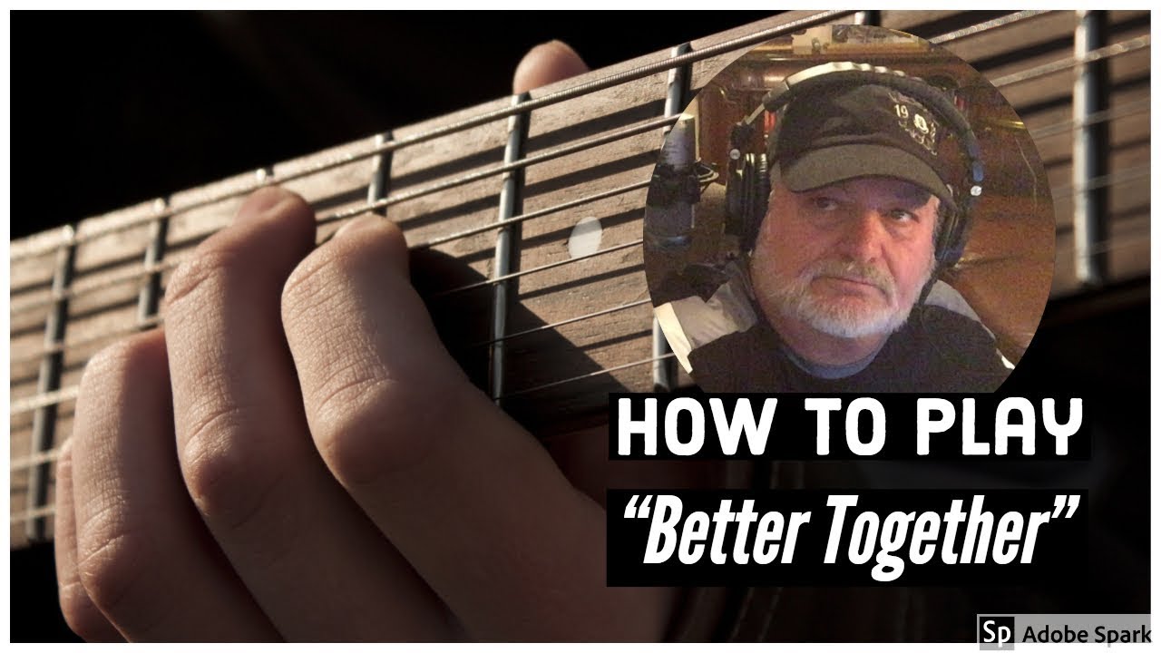 How To Play “Better Together” with NO BAR CHORDS!
