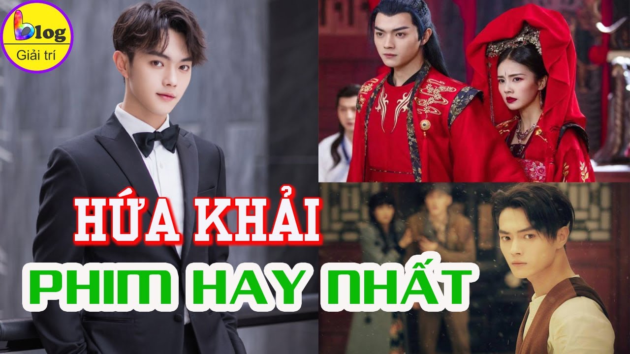 Hứa Khải và 5 bộ phim làm lên tên tuổi của anh
