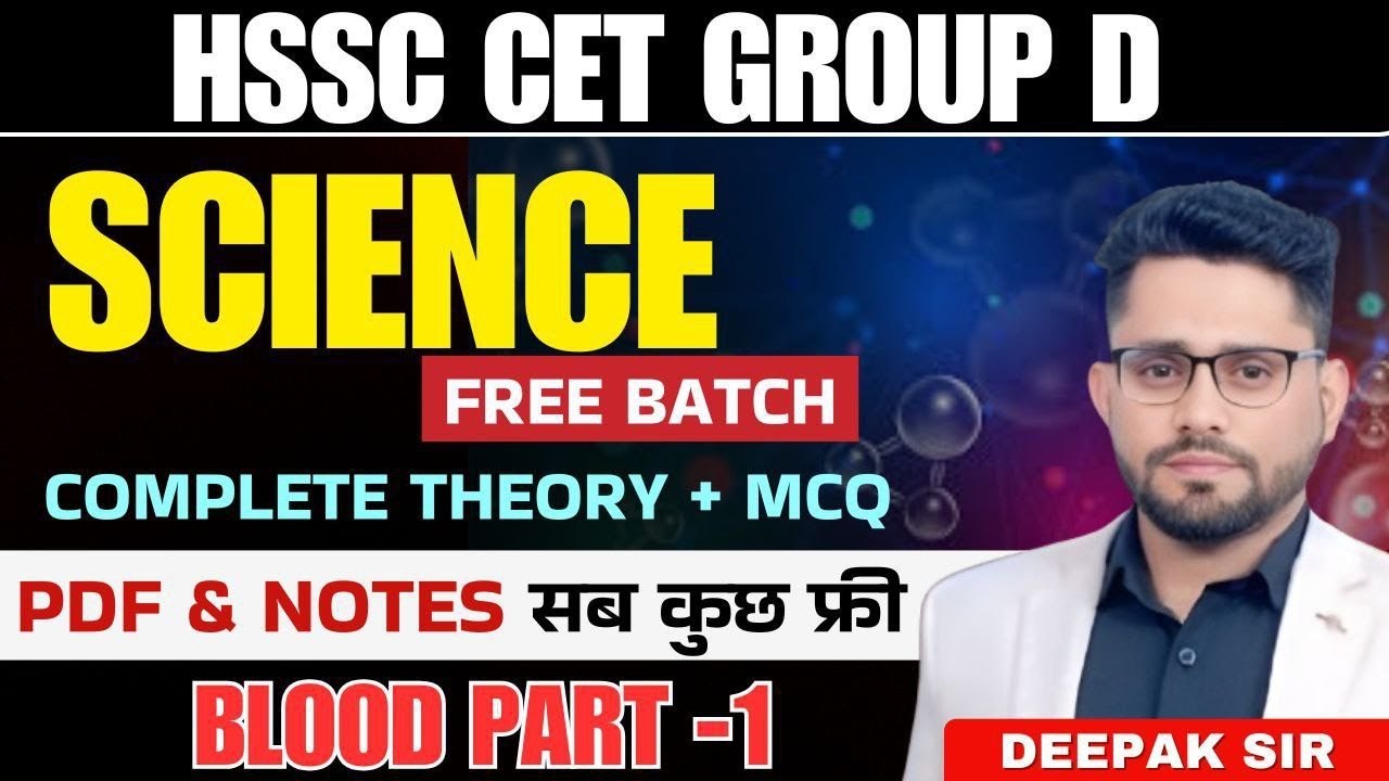 HSSC GROUP D SCIENCE BLOODS PART 1 BY DEEPAK SHEORAN SIR