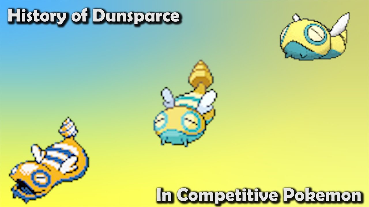 How GOOD was Dunsparce ACTUALLY? - History of Dunsparce in Competitive Pokemon (Gens 2-6)