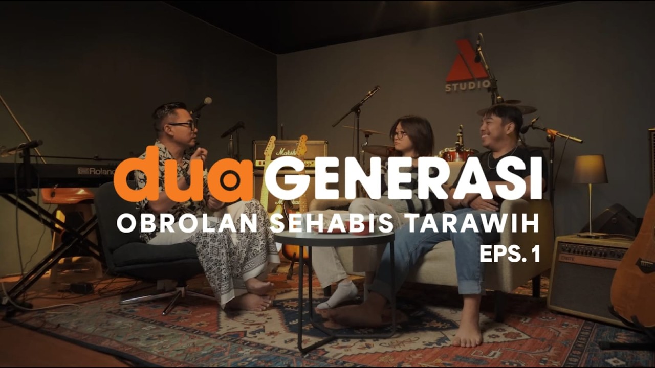 Tuhan Tidak Pernah Menolak Hambanya yang Datang | Dua Generasi