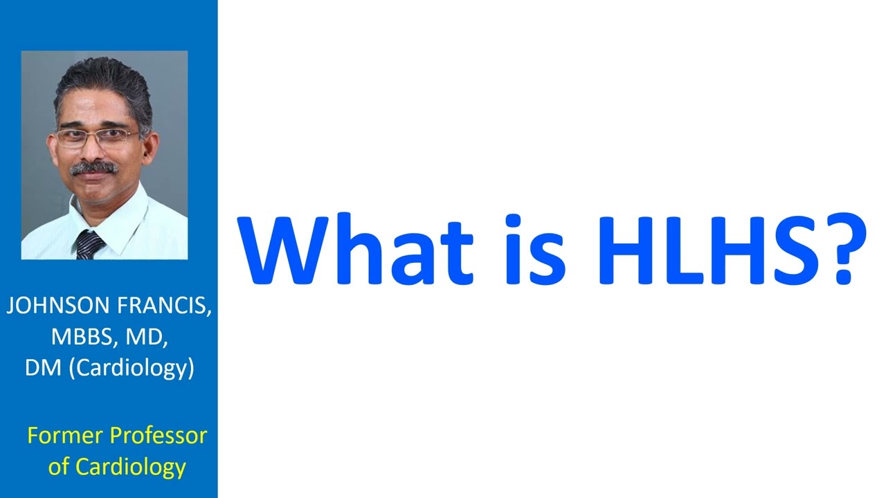 What is HLHS?