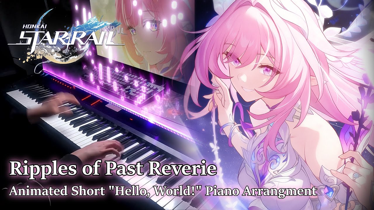 Cyrene: Ripples of Past Reverie/Honkai: Star Rail EMOTIONAL Piano Arrangement