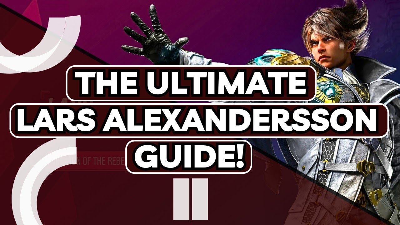 A LARS GUIDE To Your OFFENSE, DEFENSE & TIPS Around KEY MOVES