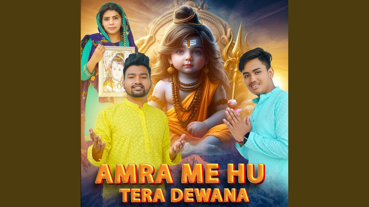 Amra Me Hu Tera Diwana