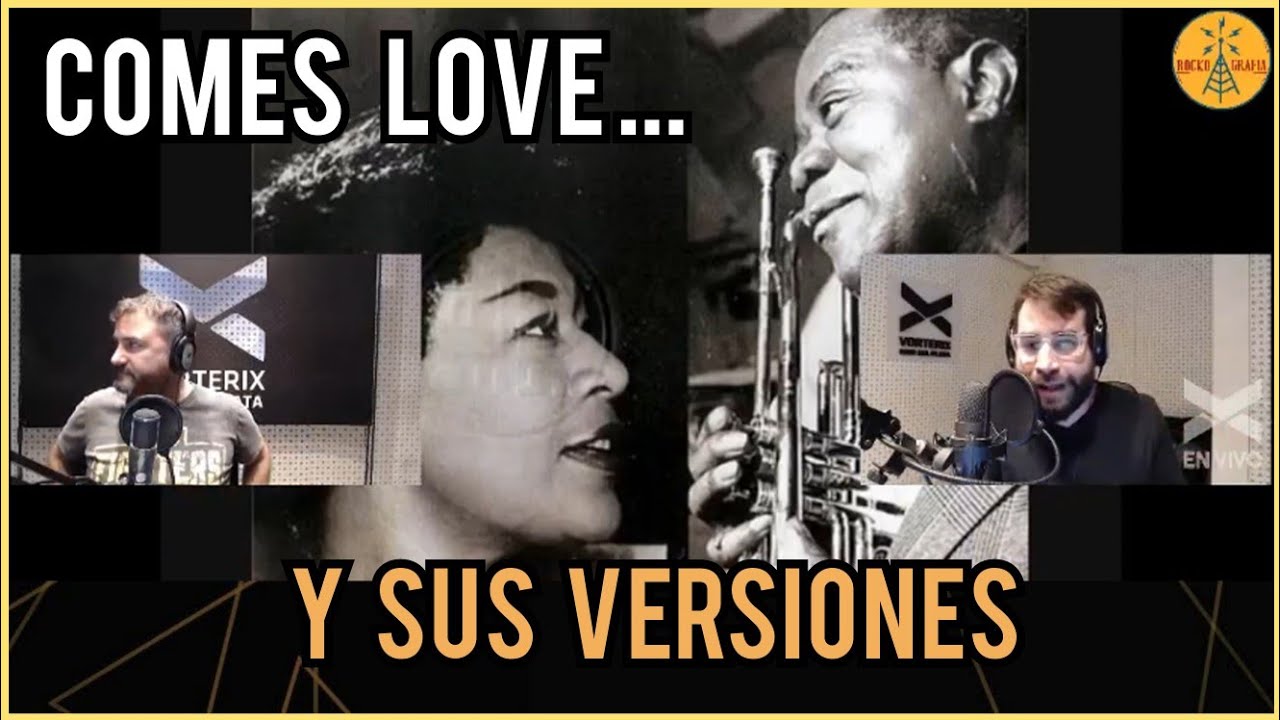 🎵 Cl&aacute;sicos y sus mil versiones: Comes Love. 🖤