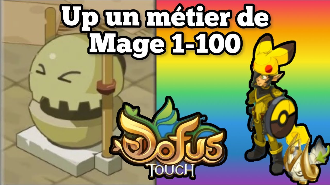 DOFUS TOUCH up MAGE 1-100 rapidement + Exemple FM