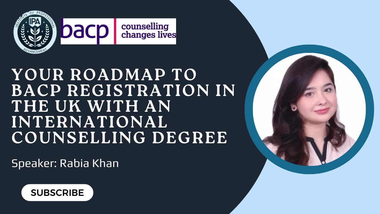 Your Roadmap to BACP Registration in the UK with an International Counselling Degree