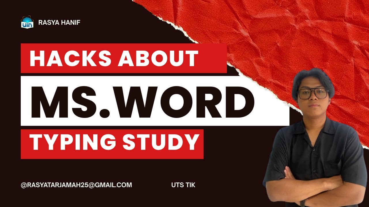 HACKS USING MS.WORD & TYPING STUDY