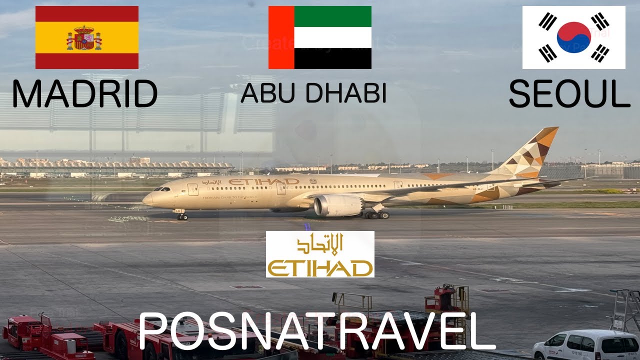 Etihad Airways - Vuelo desde el aeropuerto de Madrid hasta Seoul