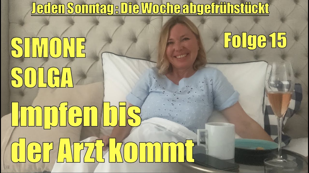 Simone Solga: Impfen bis der Arzt kommt | Folge 15