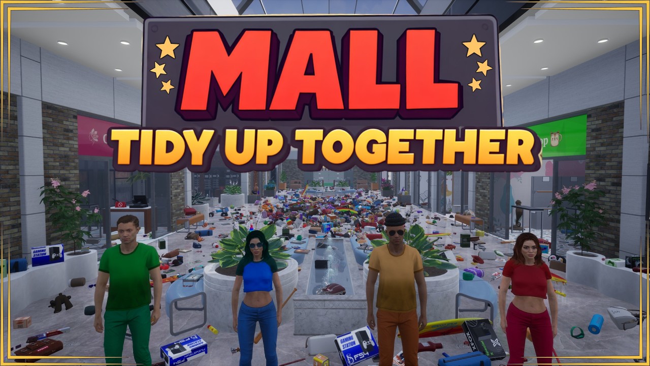 Mall: Tidy Up Together | Trailer