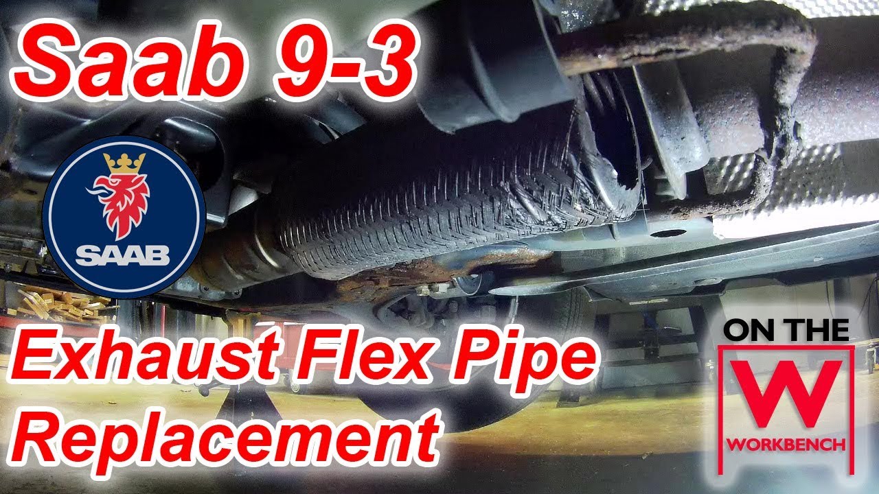 Saab 9-3 Exhaust Flex Pipe Replacement