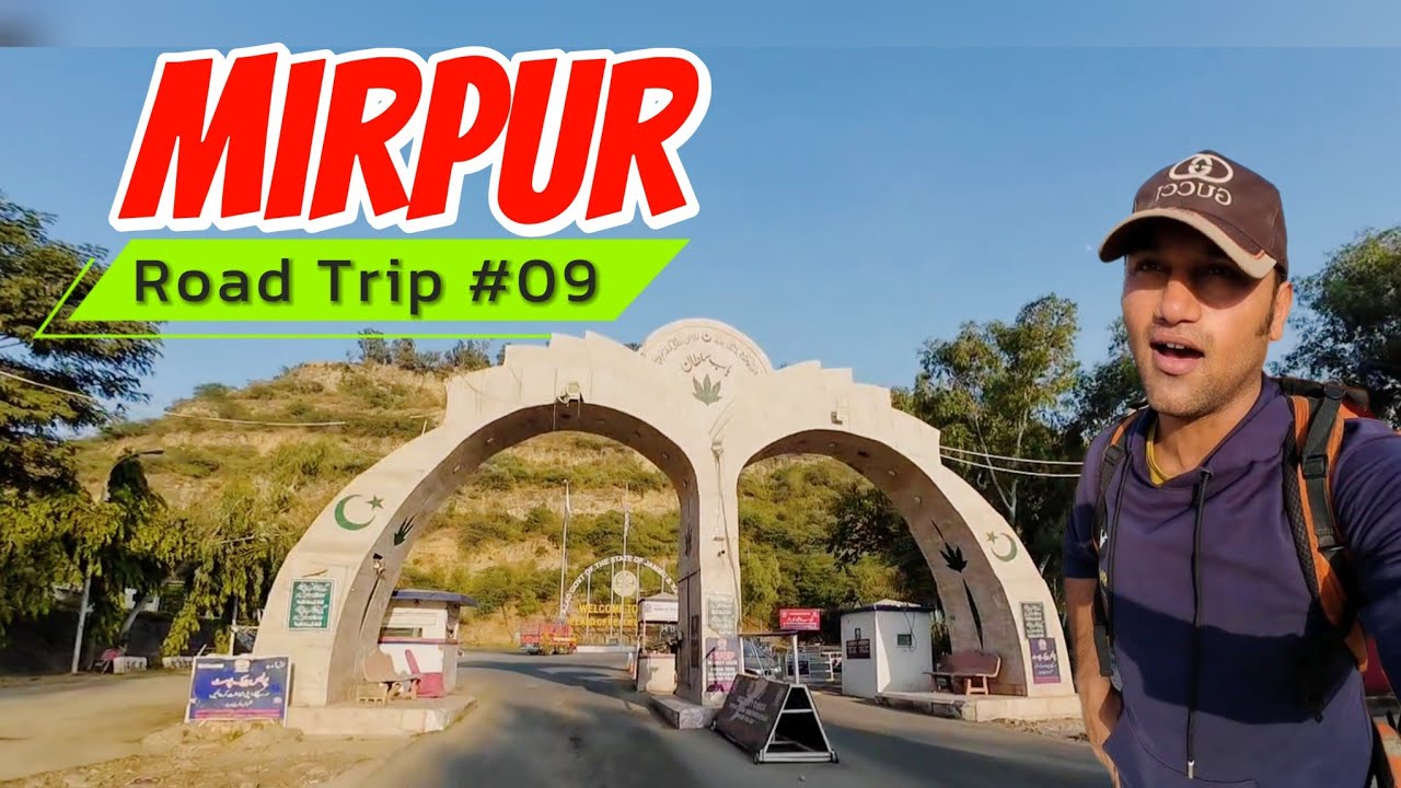 Dina Bypass To Mirpur AJK | Road Trip | Full Vlog #mirpurazadkashmir