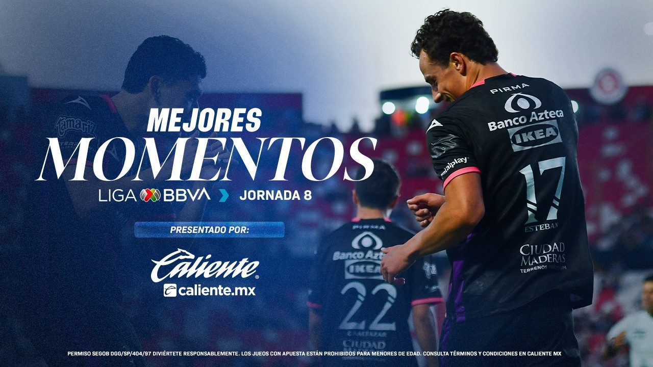 #MejoresMomentos | Jornada 8