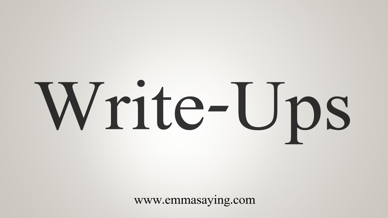How To Say Write-Ups